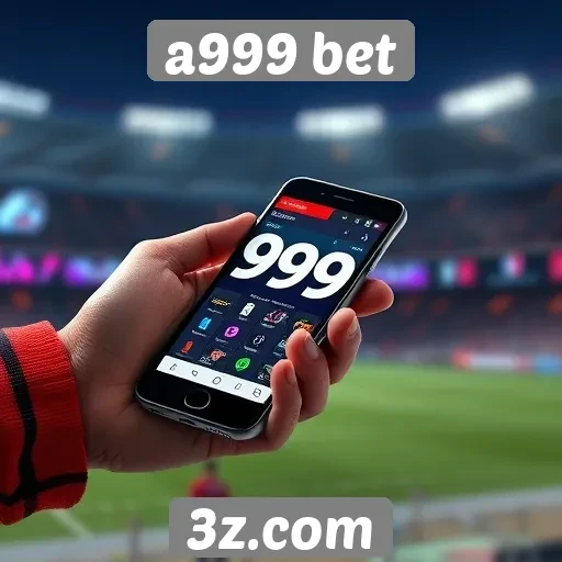 Impacto das tecnologias móveis no a999 bet